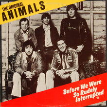 Charger l'image dans la galerie, The Animals : Before We Were So Rudely Interrupted (LP, Album)