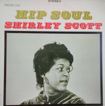 Laden Sie das Bild in den Galerie-Viewer, Shirley Scott : Hip Soul (LP, Album)