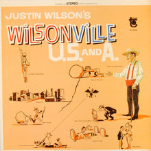 Charger l'image dans la galerie, Justin Wilson : Justin Wilson's Wilsonville U.S. And A. (LP)