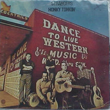 Load image into Gallery viewer, The Strangers (5) : Honky Tonkin' (LP)