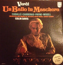 Load image into Gallery viewer, Verdi*, Caballé*, Carreras*, Payne*, Wixell*, Orchestra* And Chorus Of The Royal Opera House, Covent Garden, Colin Davis* : Un Ballo In Maschera (Box + 3xLP, Album)