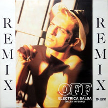 Load image into Gallery viewer, Off : Electrica Salsa (Remix) (12", Maxi, Pic)