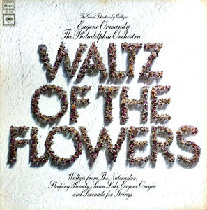 Eugene Ormandy / The Philadelphia Orchestra : Waltz Of The Flowers (LP, Comp)