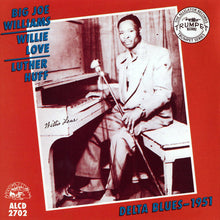 Laden Sie das Bild in den Galerie-Viewer, Big Joe Williams / Willie Love (2) / Luther Huff : Delta Blues -1951 (CD, Comp, RM)