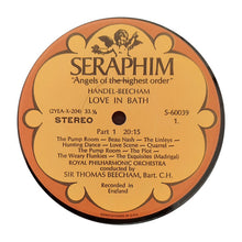 Charger l'image dans la galerie, Sir Thomas Beecham, Royal Philharmonic Orchestra With Ilse Hollweg : Handel-Beecham: Love In Bath (A Balletic Entertainment) (LP)