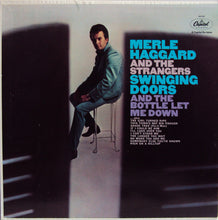 Charger l'image dans la galerie, Merle Haggard And The Strangers (5) : Swinging Doors (LP, Album, RE, Jac)