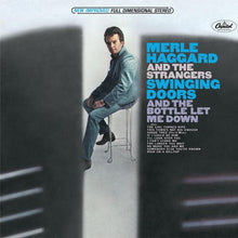 Charger l'image dans la galerie, Merle Haggard And The Strangers (5) : Swinging Doors (LP, Album, RE, Jac)