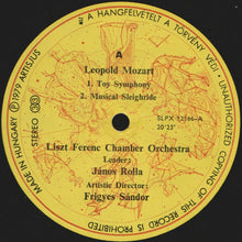 Load image into Gallery viewer, Wolfgang Amadeus Mozart, Leopold Mozart, Liszt Ferenc Chamber Orchestra, János Rolla : Mozart Vidám Zenéi / Merry Music By Leopold And Wolfgang Amadeus Mozart (LP)