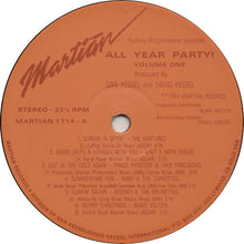 Load image into Gallery viewer, Various : Rodney Bingenheimer Presents "All Year Party!" Volume One (LP, Comp)