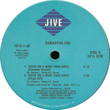 Laden Sie das Bild in den Galerie-Viewer, Samantha Fox : Touch Me (I Want Your Body) (12", Single)
