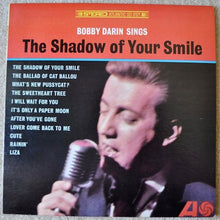 Load image into Gallery viewer, Bobby Darin : Bobby Darin Sings The Shadow Of Your Smile (LP, Album)
