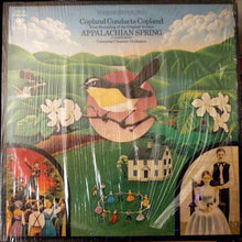 Laden Sie das Bild in den Galerie-Viewer, Copland* Conducts Copland*, Columbia Chamber Orchestra : Appalachian Spring (Complete Ballet) (First Recording Of The Original Version) (LP, Album, RE)