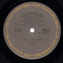 Laden Sie das Bild in den Galerie-Viewer, Copland* Conducts Copland*, Columbia Chamber Orchestra : Appalachian Spring (Complete Ballet) (First Recording Of The Original Version) (LP, Album, RE)