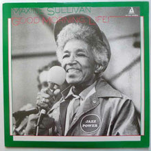 Load image into Gallery viewer, Maxine Sullivan : Good Morning, Life! (LP, Album)