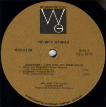 Load image into Gallery viewer, Wagner* - Steinberg*, Pittsburgh Symphony Orchestra : Selections From Der Ring Des Nibelungen (LP, Album)