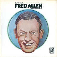 Laden Sie das Bild in den Galerie-Viewer, Fred Allen (2) : The World Of Fred Allen (LP, Album)