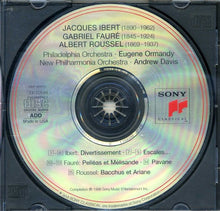 Load image into Gallery viewer, Ibert* / Fauré* / Roussel* - Philadelphia Orchestra*, Eugene Ormandy / New Philharmonia Orchestra, Andrew Davis : Divertissement - Escales / Pavane - Pélleas Et Mélisande / Bacchus Et Ariane (CD, Comp, RM)