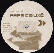 Load image into Gallery viewer, Pepe Deluxé : Super Sound (2xLP, Album)