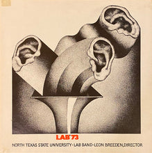 Load image into Gallery viewer, North Texas State University Lab Band*, Leon Breeden : Lab '73 (LP, Album)