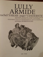 Load image into Gallery viewer, Lully*, Rachel Yakar, Zeger Vandersteene, Danièle Borst*, Suzanne Gari, Isabelle Poulenard, Greta de Reyghere, Martin Egel, Guy De Mey, Ulrich Studer, Ulrich Cold*, Ensemble Vocal & Instrumental De La Chapelle Royale*, Philippe Herreweghe : Armide (2xLP + Box)
