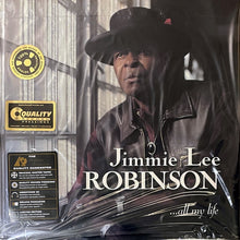 Load image into Gallery viewer, Jimmie Lee Robinson : ...All My Life (2xLP, Album, RM, 180)