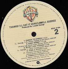 Load image into Gallery viewer, Lowell George : Thanks I'll Eat It Here (LP, Album, Jac)