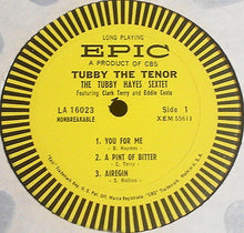 Load image into Gallery viewer, The Tubby Hayes Sextet Featuring Clark Terry And Eddie Costa : Tubby The Tenor (LP, Album, Mono)