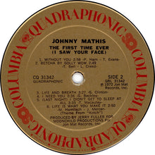 Load image into Gallery viewer, Johnny Mathis : The First Time Ever (I Saw Your Face) (LP, Album, Quad)