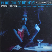 Load image into Gallery viewer, Marge Dodson : In The Still Of The Night (LP, Album, Mono)