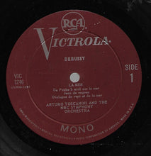 Load image into Gallery viewer, Debussy* / Franck* – Toscanini*, NBC Symphony Orchestra : La Mer · Ibéria / Psyché And Eros (LP, Mono, RE)