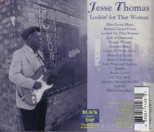 Load image into Gallery viewer, Jesse Thomas (2) : Lookin' For That Woman (CD, Album)