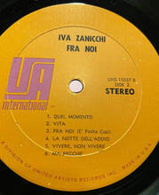 Laden Sie das Bild in den Galerie-Viewer, Iva Zanicchi : Fra Noi (LP, Album)