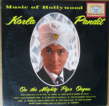 Laden Sie das Bild in den Galerie-Viewer, Korla Pandit : Music Of Hollywood (LP, Album, Blu)