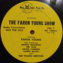 Charger l'image dans la galerie, Faron Young, Margie Singleton, Mel Tillis, Archie Campbell, Darrell McCall, The Young Deputies : Faron Young Sings On Stage For Mary Carter Paints (LP, Album, Mono, Transcription)