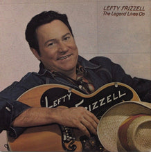Load image into Gallery viewer, Lefty Frizzell : The Legend Lives On (LP, Comp)