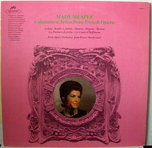 Load image into Gallery viewer, Mady Mesplé, Paris Opera Orchestra*, Jean-Pierre Marty : Coloratura Arias From French Opera (LP)