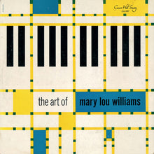 Charger l'image dans la galerie, Mary Lou Williams : The Art Of Mary Lou Williams (A Keyboard History) (10", Album, Mono, Club)