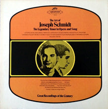 Load image into Gallery viewer, Joseph Schmidt : The Art Of Joseph Schmidt (The Legendary Tenor In Opera And Song) (LP, Comp, Mono)