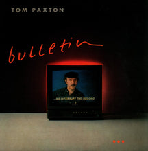 Load image into Gallery viewer, Tom Paxton : Bulletin... We Interrupt This Record (LP, Album)