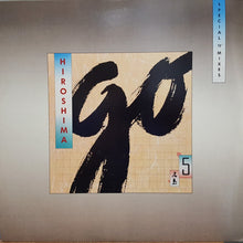 Load image into Gallery viewer, Hiroshima (3) : Go (12")