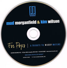 Load image into Gallery viewer, Mud Morganfield & Kim Wilson : For Pops | A Tribute To Muddy Waters (CD, Album)