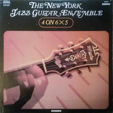 Load image into Gallery viewer, The New York Jazz Guitar Ensemble : 4 On 6 X 5 (LP, Album)