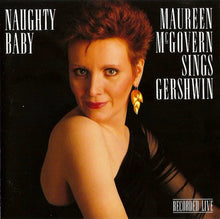Charger l'image dans la galerie, Maureen McGovern : Naughty Baby (Maureen McGovern Sings Gershwin) (CD, Album)