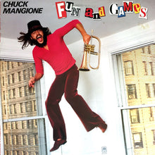 Charger l'image dans la galerie, Chuck Mangione : Fun And Games (LP, Album, San)