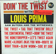 Laden Sie das Bild in den Galerie-Viewer, Louis Prima, Sam Butera And The Witnesses : Doin' The Twist With Louis Prima (LP)