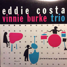 Laden Sie das Bild in den Galerie-Viewer, Eddie Costa - Vinnie Burke Trio : Eddie Costa - Vinnie Burke Trio (LP, Album, Mono, RP)