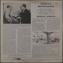 Laden Sie das Bild in den Galerie-Viewer, Mendelssohn*, Rudolf Serkin / Eugene Ormandy Conducts The Philadelphia Orchestra And The Columbia Symphony Orchestra* : Piano Concerto Nos. 1 & 2 (LP, RE)