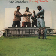 Laden Sie das Bild in den Galerie-Viewer, The Crusaders : Unsung Heroes (LP, Album)