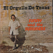 Load image into Gallery viewer, Sunny And The Sunliners* : El Orgullo De Texas (LP, Album)