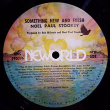 Load image into Gallery viewer, Noel Paul Stookey : Something New And Fresh (LP, Album)